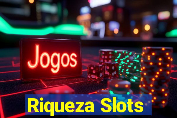 Riqueza Slots